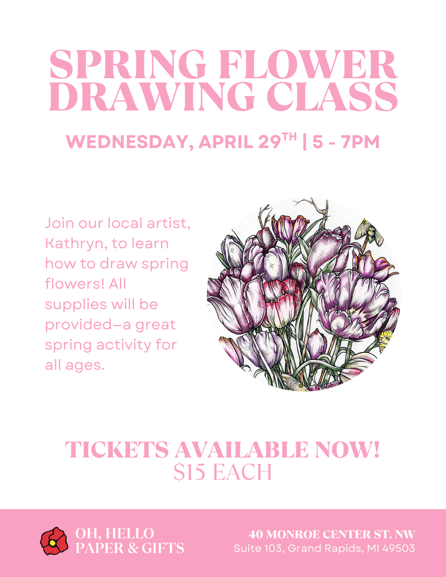 Spring Flower Drawing Workshop | Wednesday, April 29th | 5 - 7pm