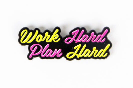 Work Hard Plan Hard Enamel Pins - 3 Color Options - Oh, Hello Stationery Co. bullet journal Erin Condren stickers scrapbook planner case customized gifts mugs Travlers Notebook unique fun