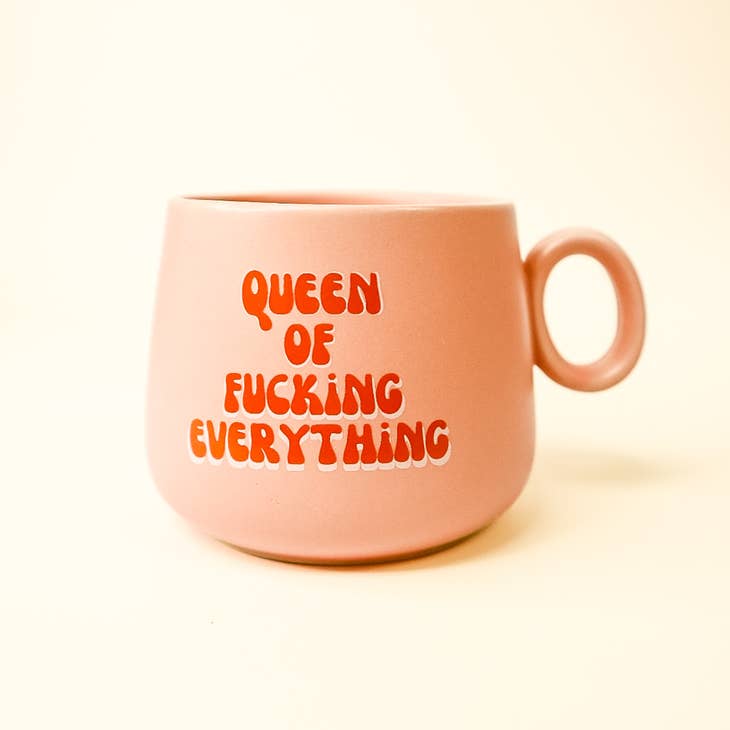 Queen of F'ing Everything Mug
