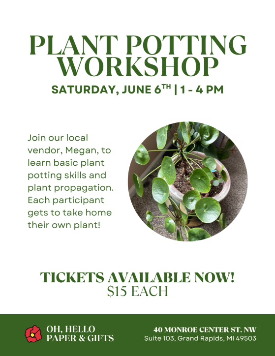 Plant Potting Workshop | Saturday, June 6th | 1 - 4pm