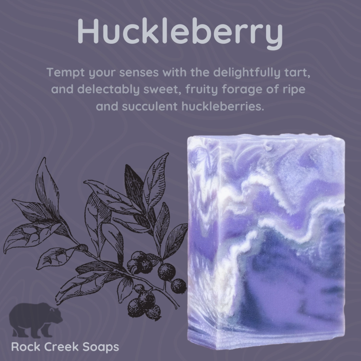 Huckleberry - Rock Creek Soaps