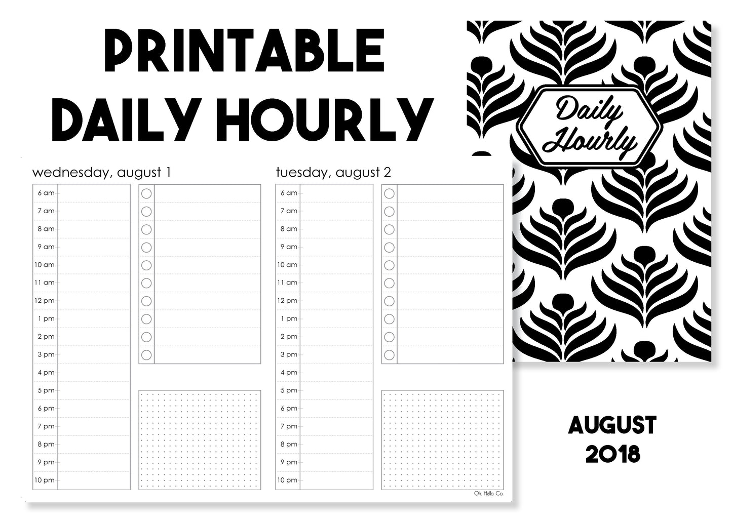 Printable Daily Hourly Traveler's Notebook Insert - August 2018 - Oh, Hello Stationery Co. bullet journal Erin Condren stickers scrapbook planner case customized gifts mugs Travlers Notebook unique fun 