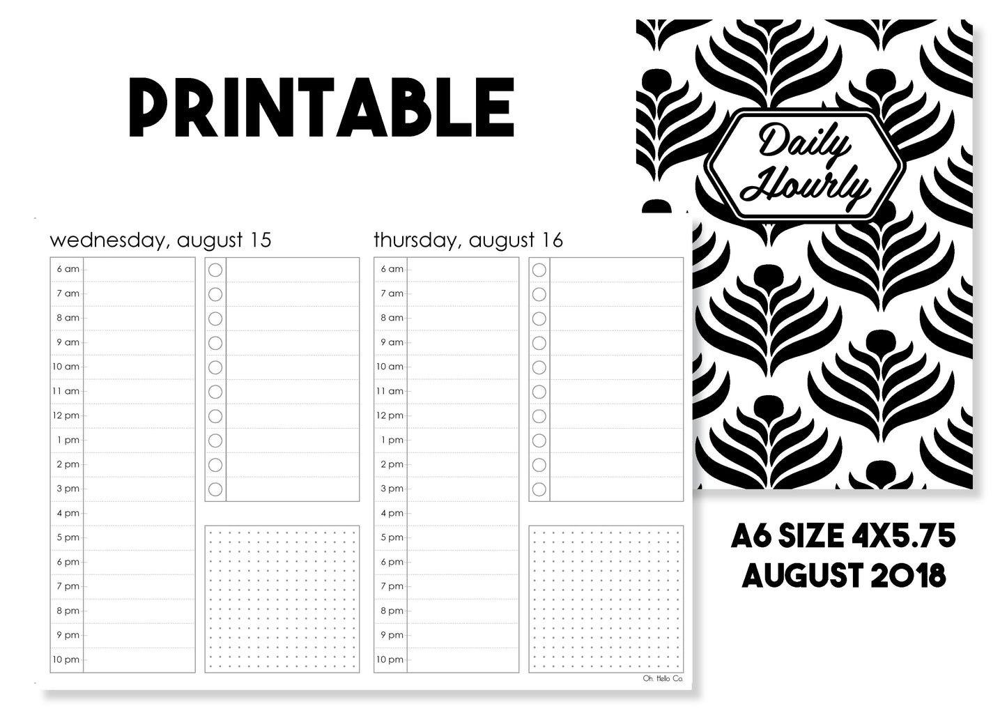 Printable Daily Hourly Traveler's Notebook Insert - August 2018 - Oh, Hello Stationery Co. bullet journal Erin Condren stickers scrapbook planner case customized gifts mugs Travlers Notebook unique fun 